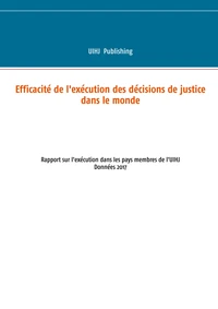 Efficacité de l'exécution des décisions de justice dans le monde