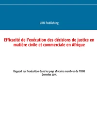 Efficacité de l'exécution des décisions de justice en matière civile et commerciale en Afrique