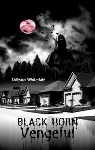 Black Horn Vengeful
