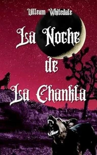 La Noche de la Chankla