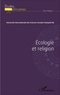  UISS-HB - Ecologie et religion - Actes du colloque du 1er, 2 et 3 septembre 2011.