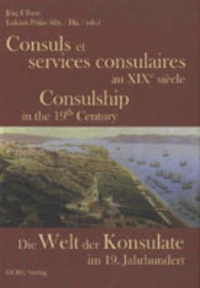 Consuls et services consulaires au XIXe siècle