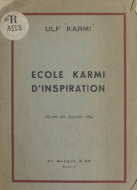 Ulf Karmi et Lancelot Ney - École Karmi d'inspiration.