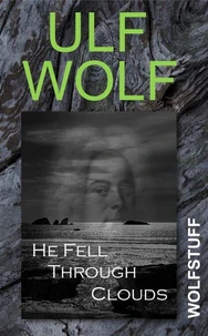 He Fell Through Clouds