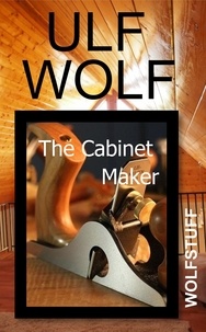  Ulf Wolf - The Cabinet Maker.