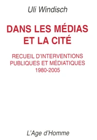 Dans les médias et la cité