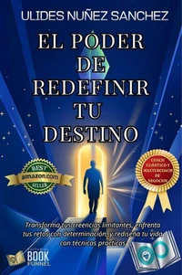 El poder de redefinir tu destino