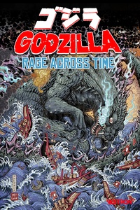 Ulises Farinas et Jeremy Robinson - Godzilla : Rage Across Time.