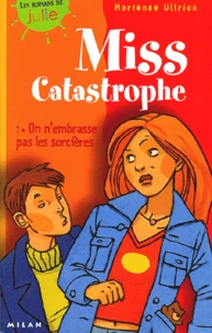 On n'embrasse pas les sorcières