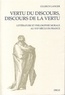 Ullrich Langer - Vertu Du Discours, Discours De La Vertu.