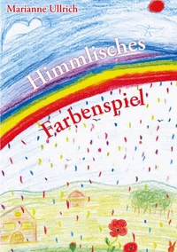 Himmlisches Farbenspiel