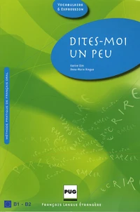 Dites-moi un peu...