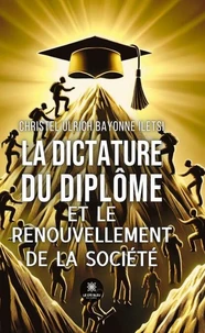 La Dictature du diplome et le renouvelement de la societe