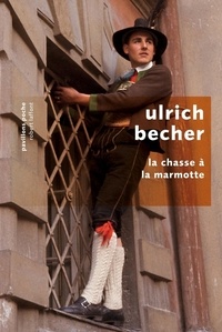 Ulrich Becher - La chasse à la marmotte.