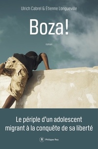Les manuels à télécharger torrent Boza ! ePub RTF iBook par Ulrich Cabrel, Etienne Chambron in French 9782848767437