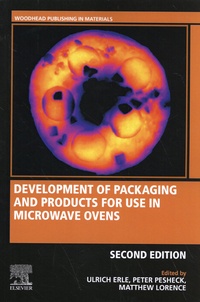 Ulrich Erle et Peter Pesheck - Development of Packaging and Products for Use in Microwave Ovens.
