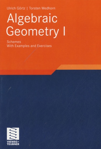 Algebraic Geometry. Volume 1, Schemes with Examples and Exercises