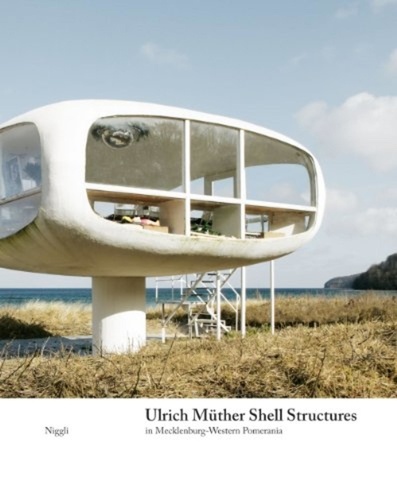 Ulrich Müther - Shell structures - in Mecklenburg-Western Pomerania.