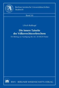 Die innere Tatseite des Völkerrechtsverbrechens