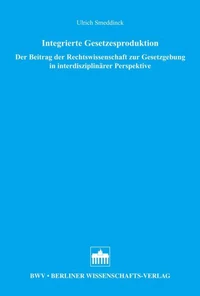 Integrierte Gesetzesproduktion