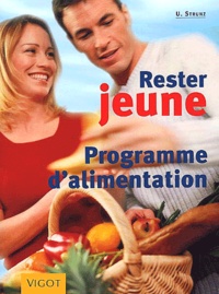 Ulrich Strunz - Rester Jeune. Programme D'Alimentation.