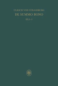 De summo bono. Liber III, Tractatus 1–3