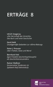 Ulrich Vosgerau et Gerd Held - Erträge - Schriftenreihe der Bibliothek des Konservatismus, Band 8.