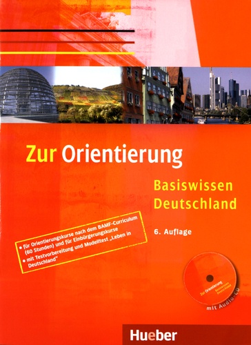 Ulrike Gaidosch et Christine Muller - Zur Orientierung - Basiswissen Deutschland. 1 CD audio