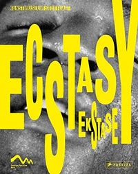 Ecstasy in art, music and dance