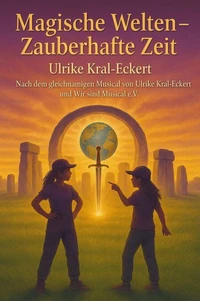Magische Welten - Zauberhafte Zeit