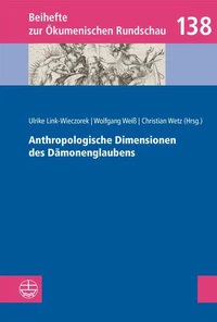 Anthropologische Dimensionen des Dämonenglaubens