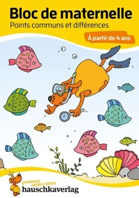 Bloc de maternelle à partir de 4 ans - Jeux des différences - coloriage enfant - cahier vacances 4