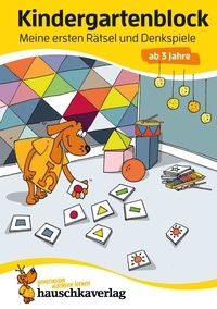 Ulrike Maier - Übungsmaterial für Kindergarten und Vorschule 616 : Kindergartenblock - Meine ersten Rätsel und Denkspiele ab 3 Jahre.