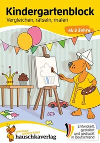 Kindergartenblock - Vergleichen, rätseln und malen ab 3 Jahre