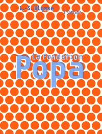La fondation Popa