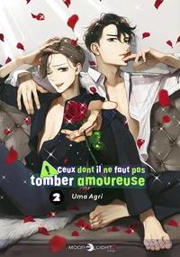 Ceux dont il ne faut pas tomber amoureuse T02