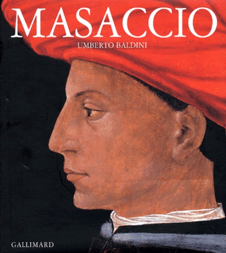 Umberto Baldini - Masaccio.