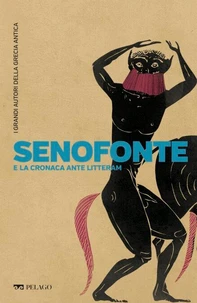 Senofonte e la cronaca ante litteram