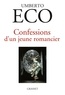 Umberto Eco - Confessions d'un jeune romancier - Traduit de l'anglais par François Rosso.