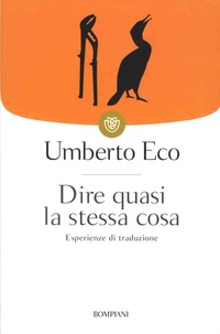 Dire quasi la stessa cosa - Esperienze di traduzione.pdf