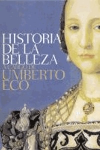 Umberto Eco - Historia de la belleza.