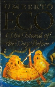 Umberto Eco et William Weaver - Island of the Day Before.