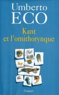 Umberto Eco - Kant et l'ornithorynque.