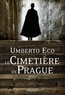 Umberto Eco - Le cimetière de Prague.