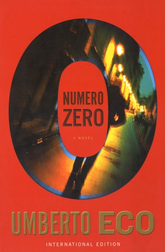 Umberto Eco - Numero Zero.