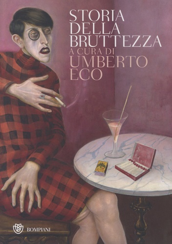 Umberto Eco - Storia della bruttezza.