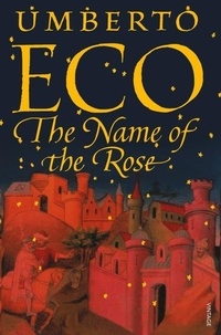 Umberto Eco - The Name Of The Rose.