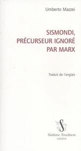 Sismondi, précurseur ignoré par Marx