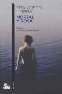 Mortal y Rosa