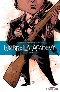 Gerard Way - Umbrella Academy T02 - Dallas.
